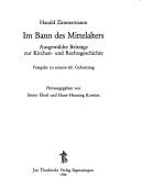 Cover of: Harald Zimmermann, im Bann des Mittelalters by Zimmermann, Harald