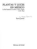 Plantas y luces en México by Xavier Lozoya L.