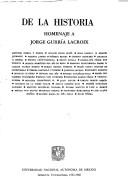 Cover of: De la historia: homenaje a Jorge Gurría Lacroix