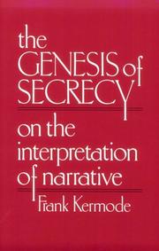 Cover of: The Genesis of Secrecy: On the Interpretation of Narrative (The Charles Eliot Norton Lectures)