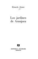 Cover of: Los jardines de Aranjuez