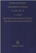 Cover of: Kontroversschriften gegen die Wolffische Metaphysik