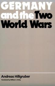 Cover of: Germany and the Two World Wars by Andreas Hillgruber