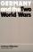 Cover of: Germany and the Two World Wars