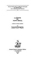 Cover of: La quête du Saint-Graal by traduite en français moderne par Emmanuèle Baumgartner.