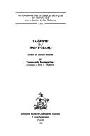 Cover of: La quête du Saint-Graal by traduite en français moderne par Emmanuèle Baumgartner.