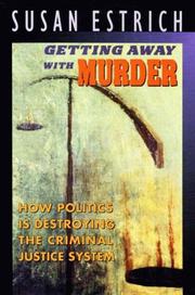 Cover of: Getting Away With Murder by Susan Estrich