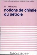 Cover of: Notions de chimie du pétrole