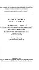 Cover of: The preserved letters of Ulrich von Wilamowitz-Moellendorff to Eduard Schwartz