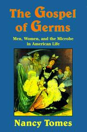Cover of: The gospel of germs by Nancy Tomes