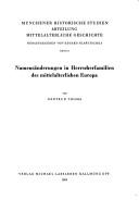 Cover of: Namensänderungen in Herrscherfamilien des mittelalterlichen Europa