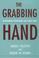 Cover of: The grabbing hand