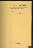 Cover of: Les brumes de Manchester by Frédéric Dard