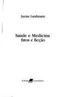 Cover of: Saúde e medicina: fatos e ficção