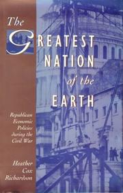 Cover of: The greatest nation of the earth: Republican economic policies during the Civil War