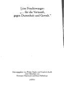 Cover of: Lion Feuchtwanger, "--für die Vernunft, gegen Dummheit und Gewalt"