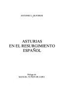 Asturias en el resurgimiento español by Antonio L. Oliveros