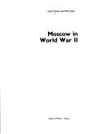 Cover of: Moscow in World War II