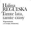 Cover of: Tamte lata, tamte czasy by Halina Regulska