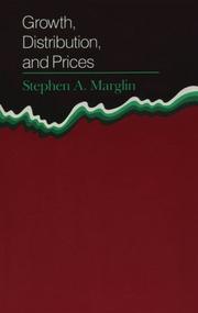 Cover of: Growth, Distribution and Prices (Harvard Economic Studies) by Stephen A. Marglin