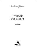 Cover of: L' orage des chiens: nouvelles