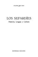 Cover of: Los sefardíes: historia, lengua, y cultura