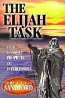 Cover of: The Elijah task by John Loren Sandford