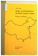 Cover of: Kinder- und Hausmärchen der Brüder Grimm in China: Rezeption und Wirkung