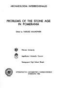 Cover of: Problems of the stone age in Pomerania