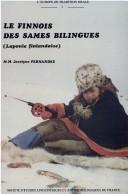 Le finnois parlé par les Sames bilingues d'Utsjoki-Ohcejohka, Laponie finlandaise by M. M. Jocelyne Fernandez