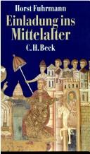 Cover of: Einladung ins Mittelalter