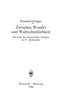 Cover of: Zwischen Wunder und Wahrscheinlichkeit: die Krise des französischen Versepos im 17. Jahrhundert