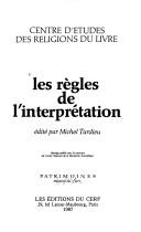 Cover of: Les Règles de l'interprétation