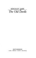Cover of: The old devils by Kingsley Amis