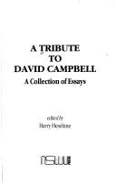 Cover of: A Tribute to David Campbell: a collection of essays
