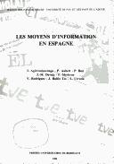 Cover of: Les Moyens d'information en Espagne