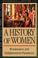 Cover of: A History of Women in the West