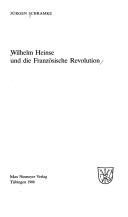 Cover of: Wilhelm Heinse und die Französische Revolution