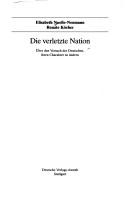 Cover of: Die verletzte Nation by Elisabeth Noelle-Neumann
