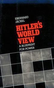 Cover of: Hitler's World View: A Blueprint for Power