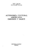Cover of: Autonomía cultural americana: Emerson y Martí