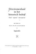 Cover of: Driestromenland in het historisch bedrijf: lokaal, regionaal, interregionaal : en appendix