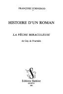 Cover of: Histoire d'un roman: la Pêche miraculeuse de Guy de Pourtalès