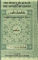 Cover of: The mercy of Qurʼān and the advent of Zamān: commentary on four suras