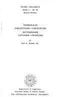 Cover of: Tikisionalio fakafutuna-fakafalani =: Dictionnaire futunien-français