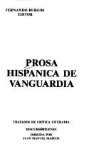 Cover of: Prosa hispánica de vanguardia