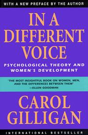 Cover of: In a different voice: psychological theory and women's development