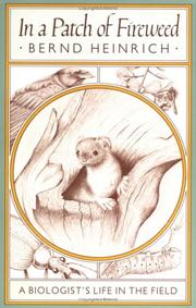 Cover of: In a Patch of Fireweed: A Biologist's Life in the Field