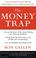 Cover of: The Money Trap