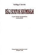 Cover of: Régi boltok krónikája: a pest-budai kereskedelem történetéből